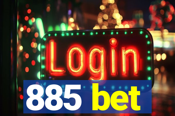 885 bet