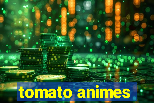 tomato animes