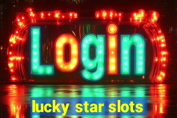 lucky star slots