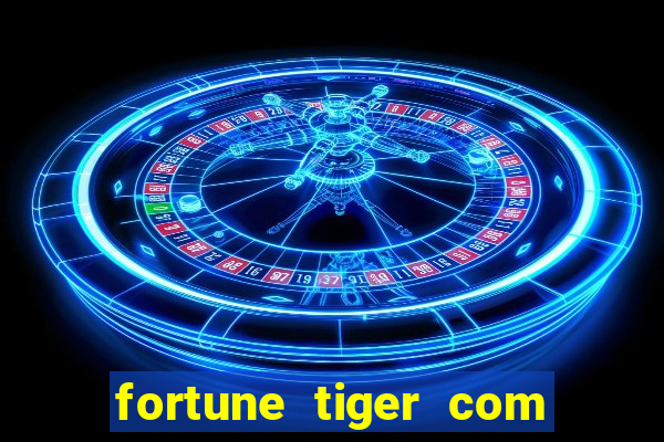 fortune tiger com bonus sem deposito