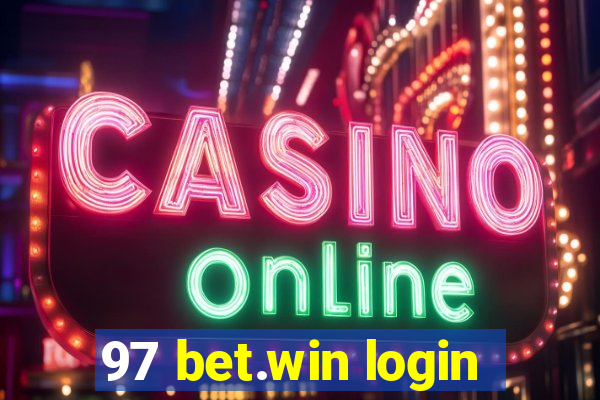 97 bet.win login