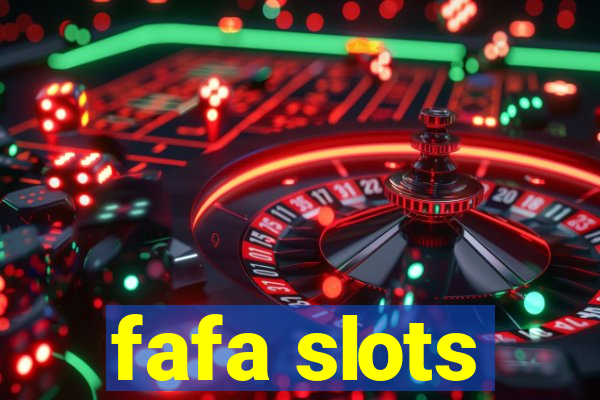 fafa slots