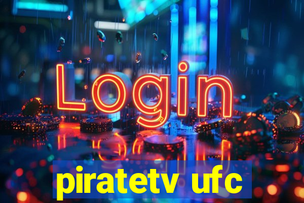 piratetv ufc