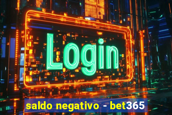 saldo negativo - bet365