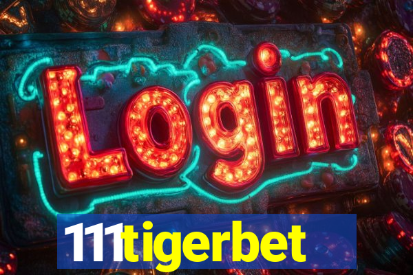 111tigerbet