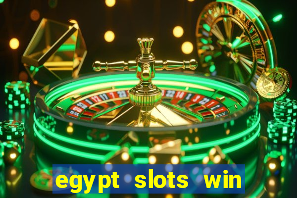 egypt slots win real money