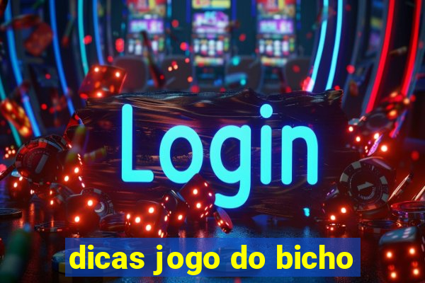 dicas jogo do bicho