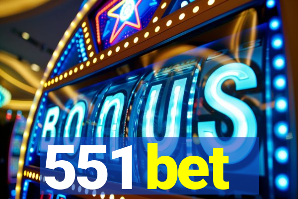 551 bet