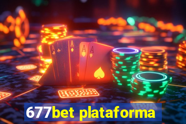 677bet plataforma