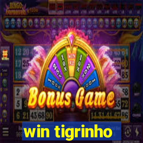 win tigrinho