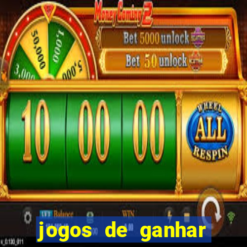 jogos de ganhar dinheiro de verdade