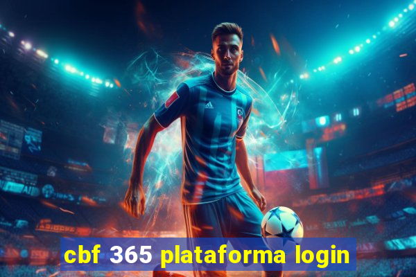 cbf 365 plataforma login