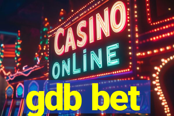 gdb bet