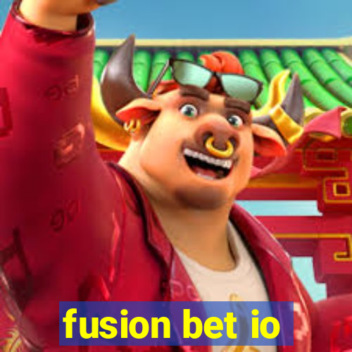 fusion bet io