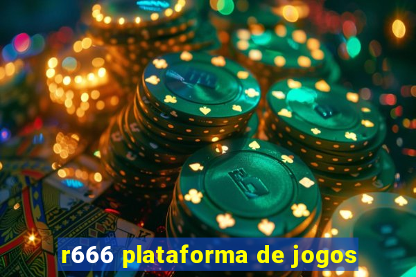 r666 plataforma de jogos