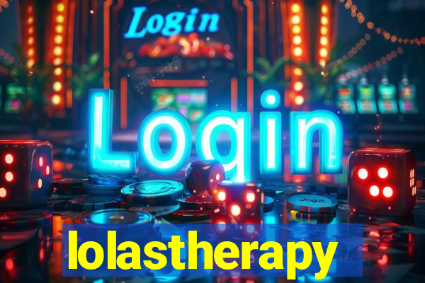 lolastherapy