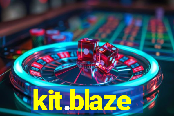 kit.blaze