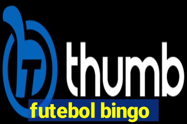 futebol bingo