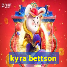 kyra bettson