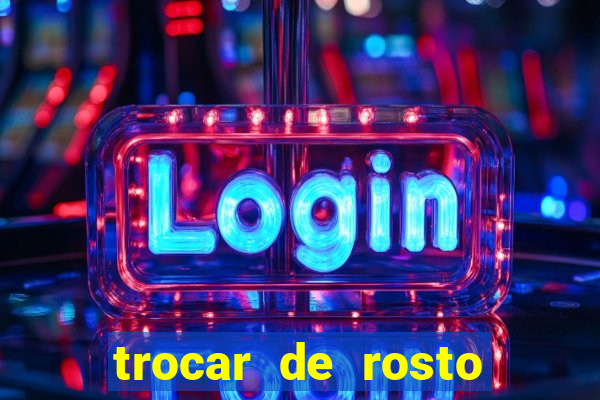 trocar de rosto online trocar rosto de video online