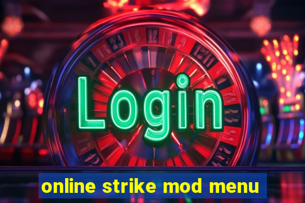 online strike mod menu