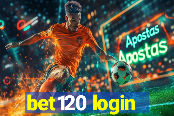 bet120 login