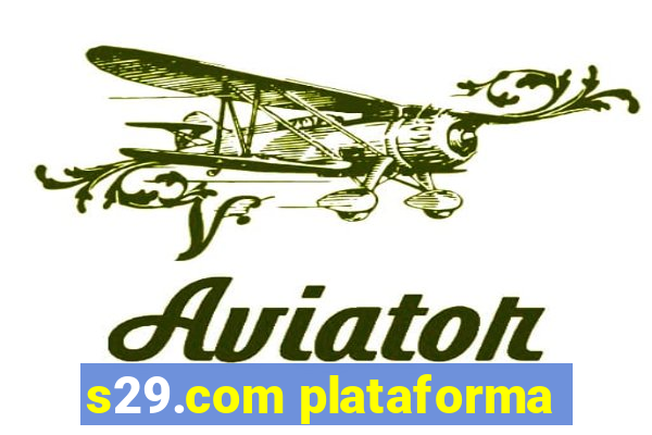 s29.com plataforma