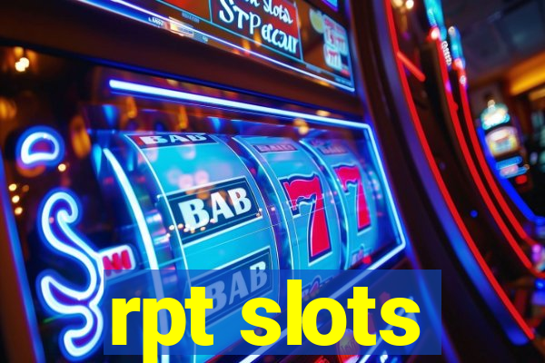 rpt slots