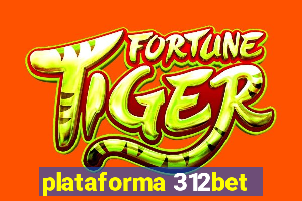 plataforma 312bet