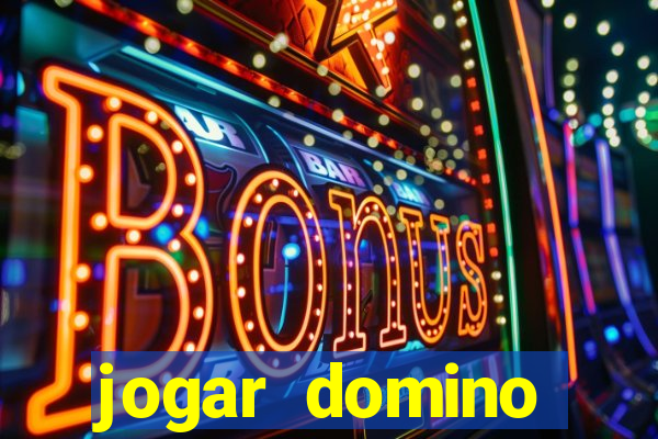 jogar domino apostado online