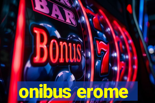 onibus erome