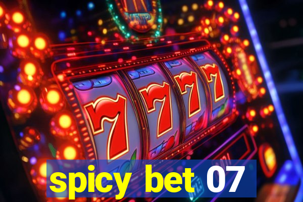 spicy bet 07