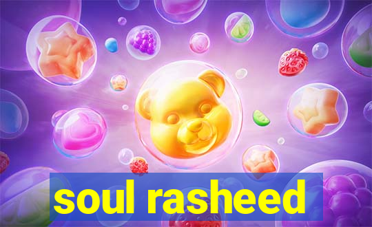 soul rasheed