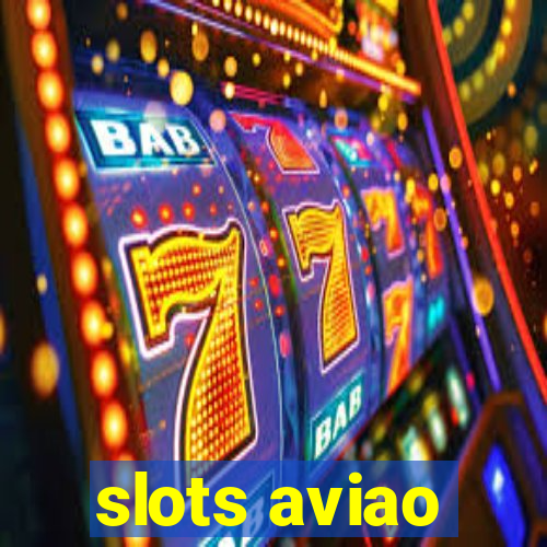 slots aviao