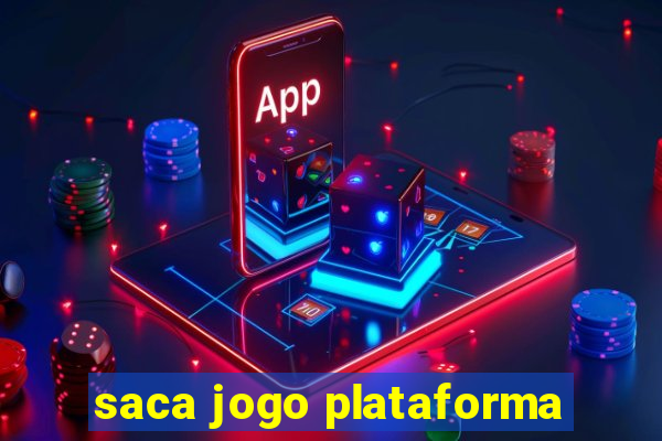 saca jogo plataforma