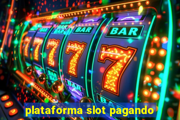 plataforma slot pagando