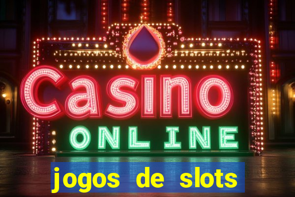 jogos de slots gratis online