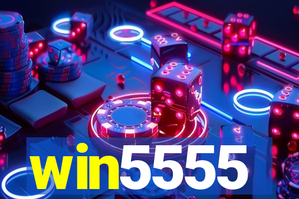 win5555