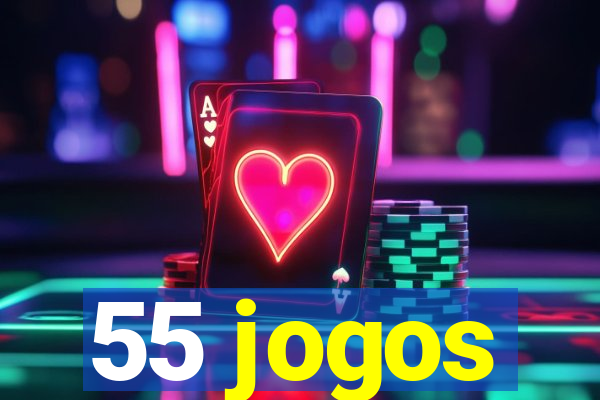 55 jogos