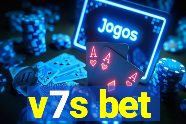 v7s bet