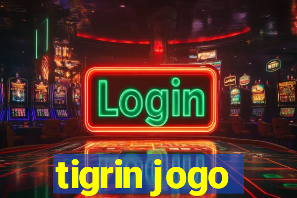 tigrin jogo