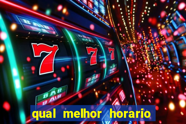 qual melhor horario para jogar betano