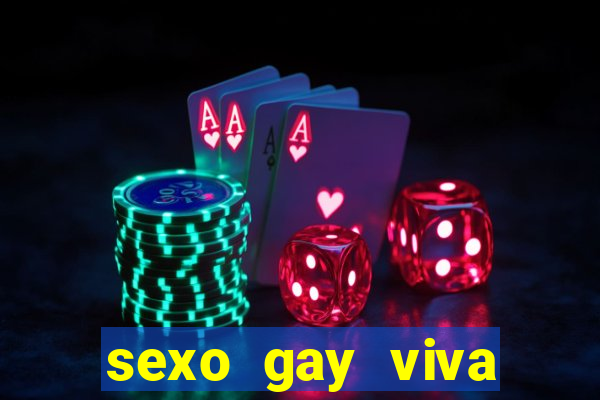 sexo gay viva local santos