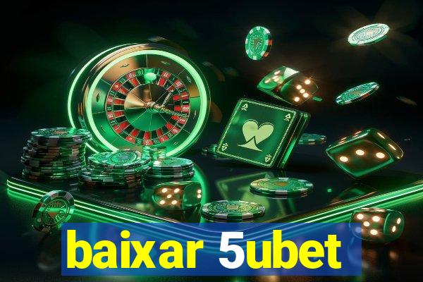 baixar 5ubet