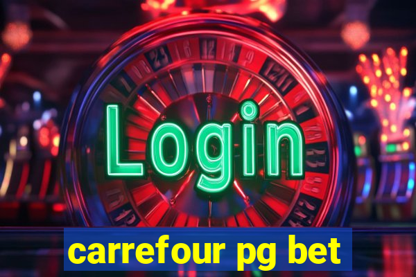 carrefour pg bet