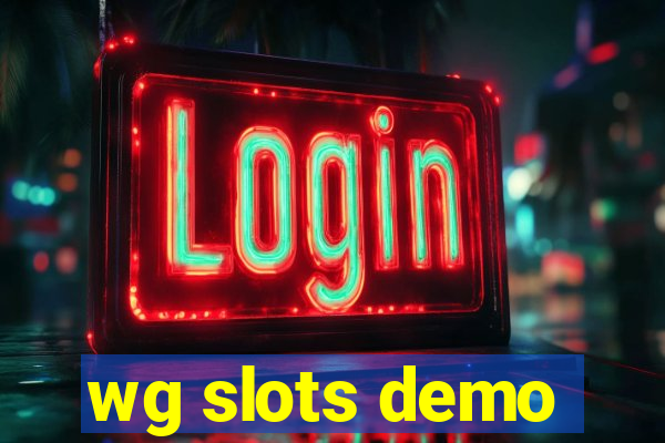 wg slots demo