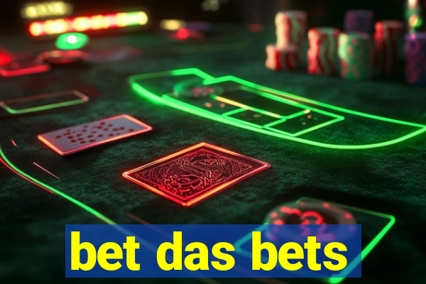 bet das bets