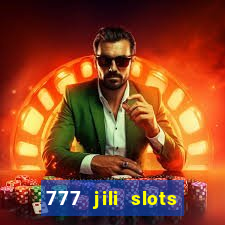 777 jili slots online games