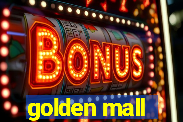 golden mall