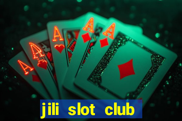 jili slot club jackpot 777